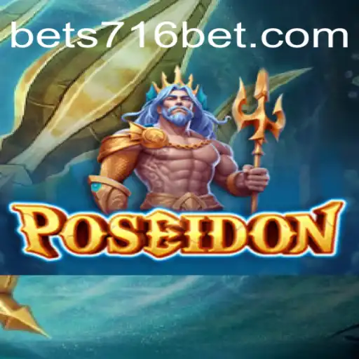 Dive into the Excitement of Poseidon: A Comprehensive Guide to Your Next Adventure on 716bet.com