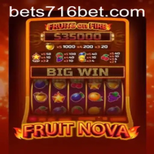 FruitNova: A Thrilling Gaming Experience with 716bet.com
