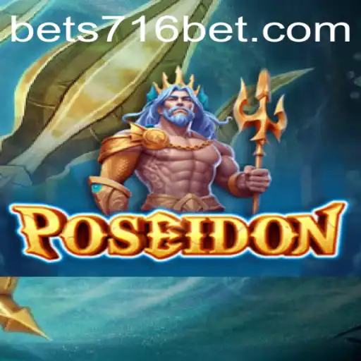 Dive into the Excitement of Poseidon: A Comprehensive Guide to Your Next Adventure on 716bet.com