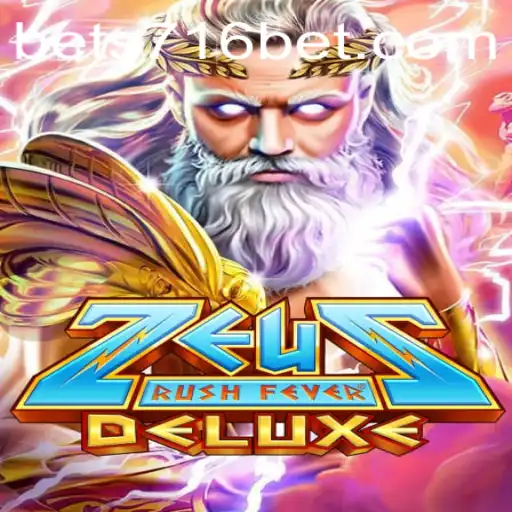 Exploring the Thrills of ZeusRushFeverDeluxe